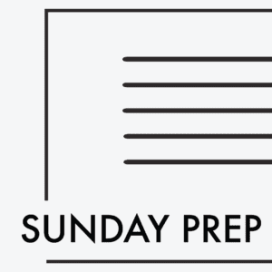 A black and white image of the words sunday prep.
